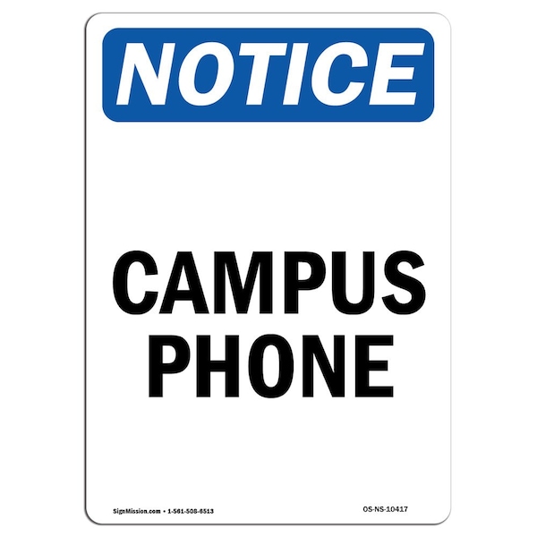 Safety Sign, OSHA Notice, 5" Height, Campus Phone Sign, Portrait, 10PK